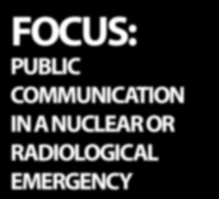 E-LEARNING COURSE LAUNCHED Communication with the public in a nuclear or radiological