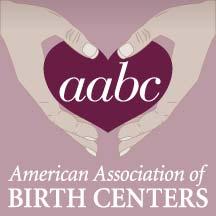 American Association of Birth Centers America's Birth Center Resource 3123 Gottschall Road - Perkiomenville, PA 18074 - Tel: 215-234-8068 - Fax: 215-234-8829 - aabc@birthcenters.org - www.