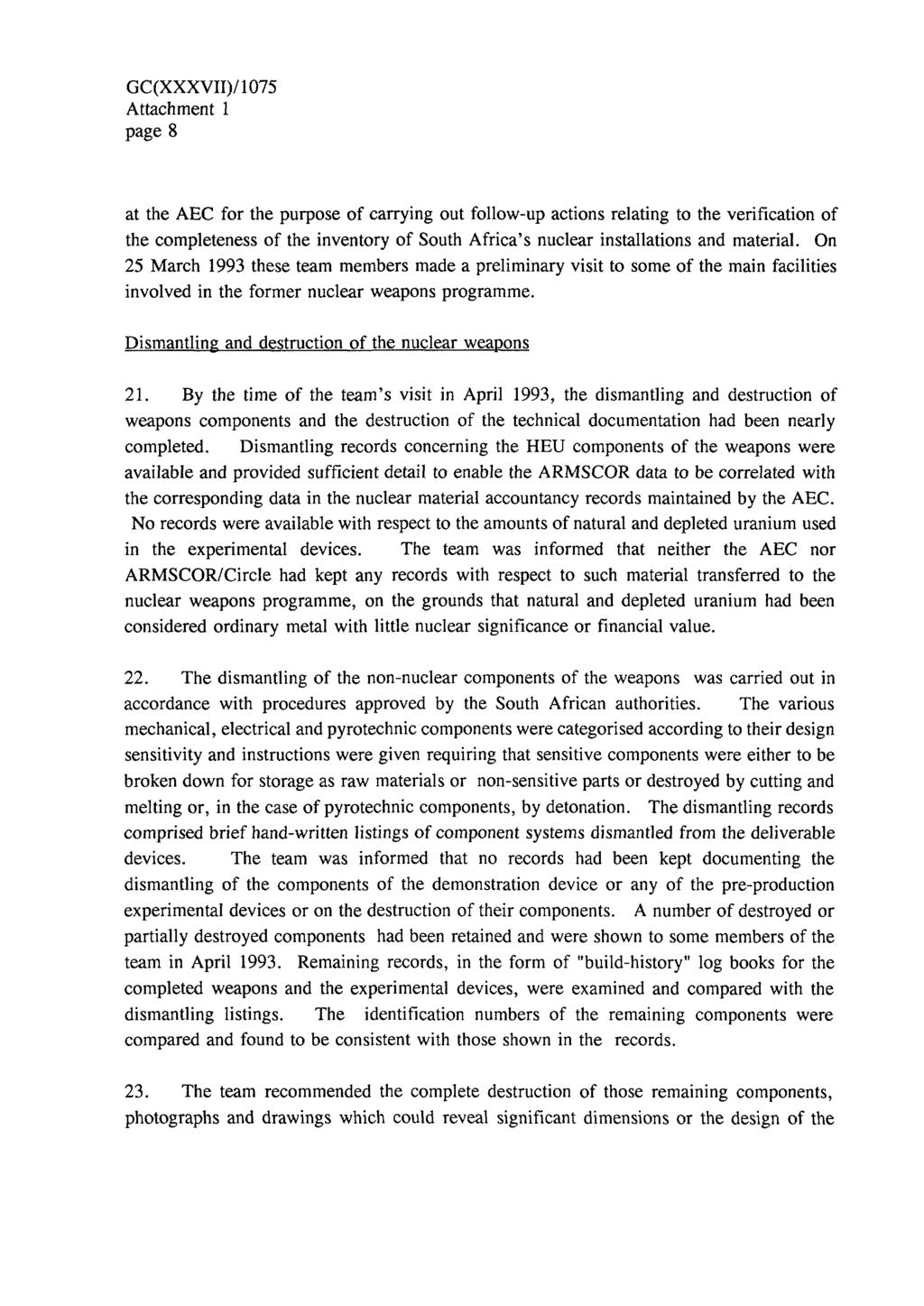 page 8 at the AEC for the purpose of carrying out follow-up actions relating to the verification of the completeness of the inventory of South Africa's nuclear installations and material.