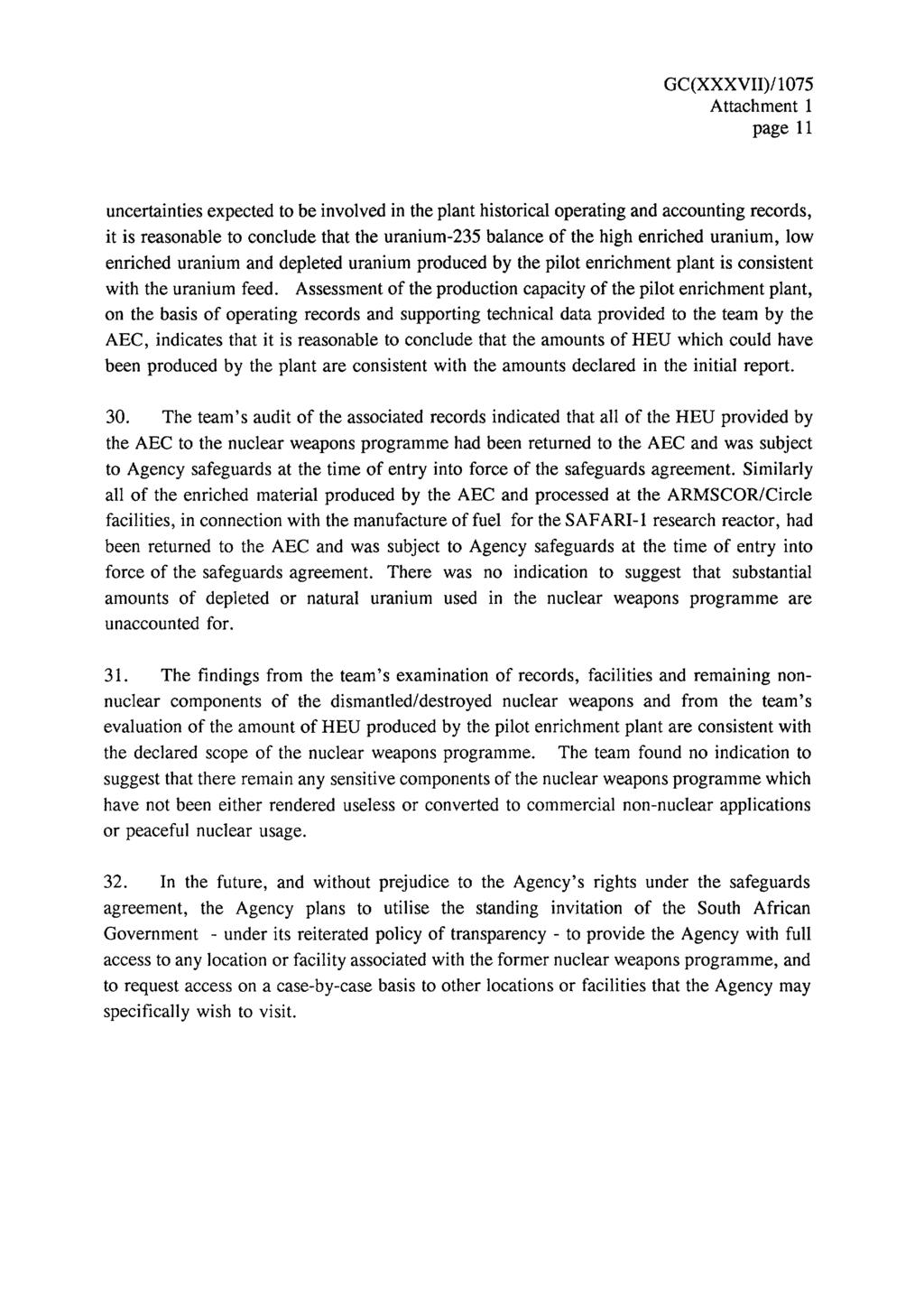 page 11 uncertainties expected to be involved in the plant historical operating and accounting records, it is reasonable to conclude that the uranium-235 balance of the high enriched uranium, low