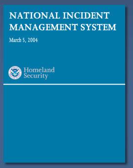 NIMS & NRP NIMS: Standardizes incident management processes, protocols, and