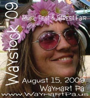 Woodstock comes to Waymart *Live Music