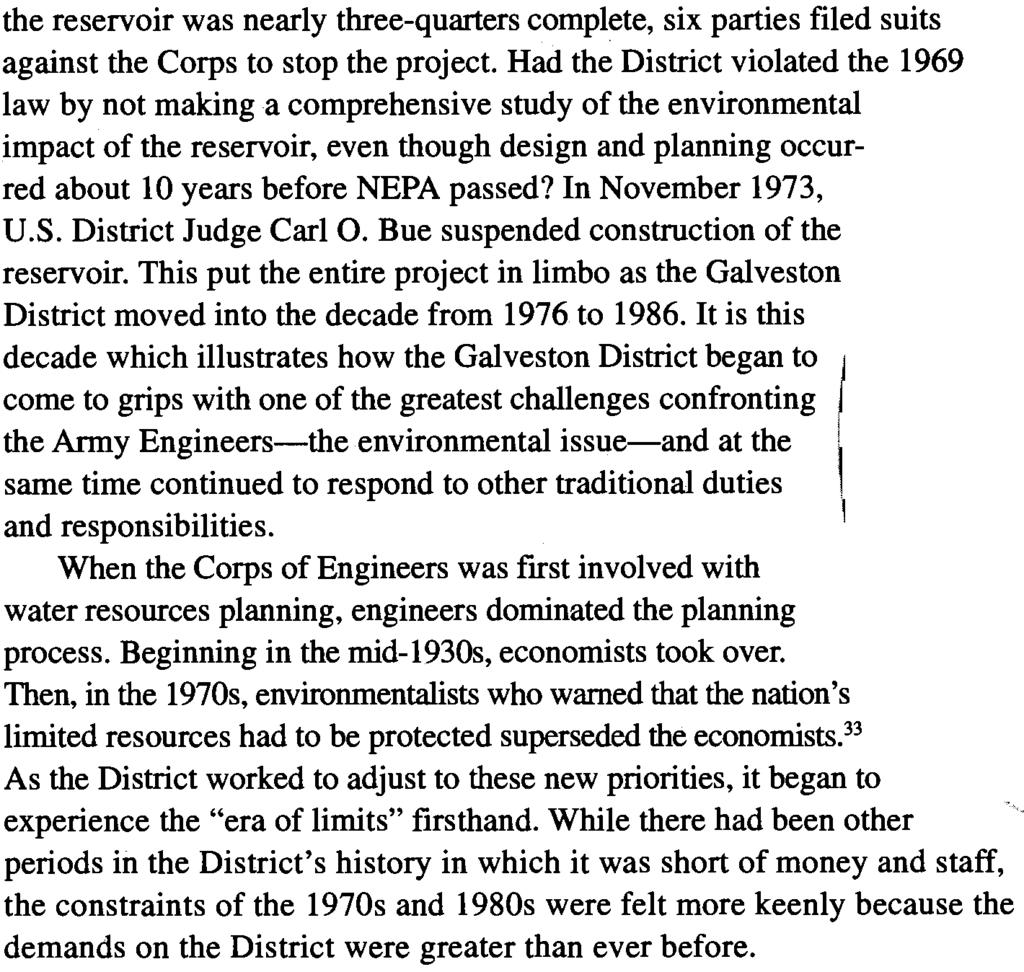the reservoir was nearly three-quarters complete, six parties filed suits against the Corps to stop the project.