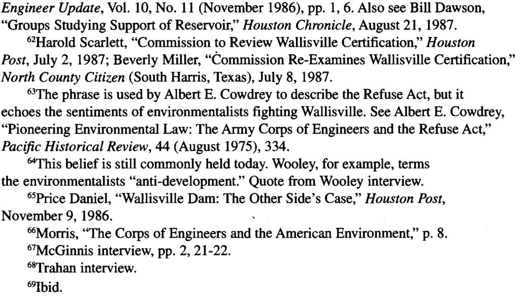 Engineer Update, Vol. 10, No. 11 (November 1986), pp. 1,6. Also see Bill Dawson, "Groups Studying Support of Reservoir," Houston Chronicle, August 21, 1987.