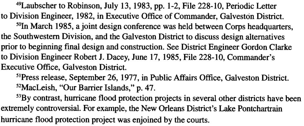49Laubscher to Robinson, July 13, 1983, pp. 1-2, File 228-10, Periodic Letter to Division Engineer, 1982, in Executive Office of Commander, Galveston District.