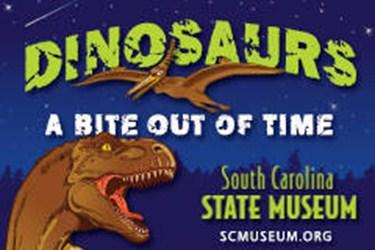SUNDAY, AUGUST 24 DINOSAURS: A BITE OUT OF TIME Journey back in time when monsters walked the earth, swam in the seas and soared through the skies in Dinosaurs: A Bite Out of Time at