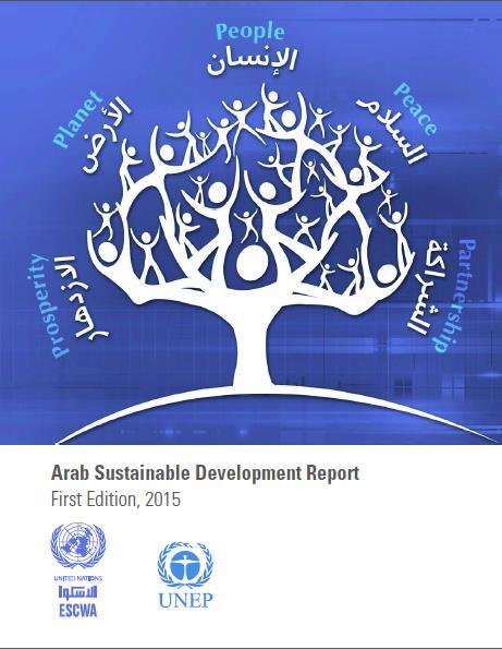 Arab Countries SDGs Priorities (II) First Arab Sustainable Development Report, 2015 Sustainable and resilient societies Water productivity and irrigation efficiencies well below global averages