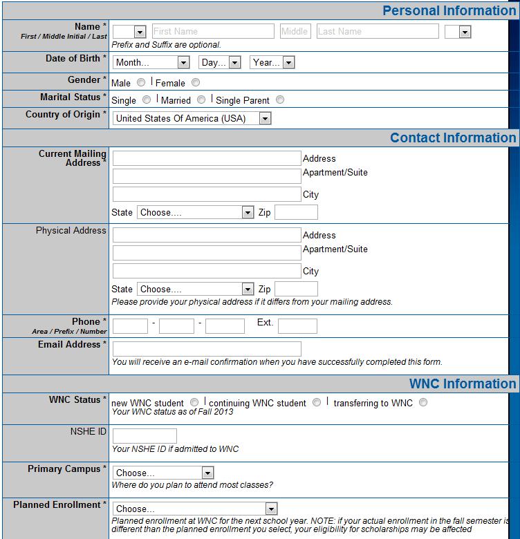 WNC Application Example Very Important you report the same data on the FAFSA as your application!
