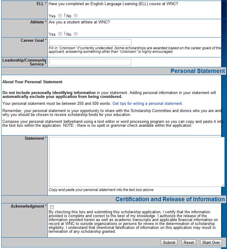WNC Application Continued Copy and paste your statement from word! Do NOT write your statement in this box!