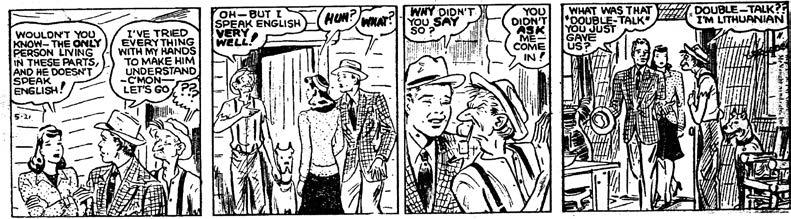 Viena iš aktualesnių susikalbėjimas angliškai pateko JAV komiksų garsaus dailininko Johno Striebelio (Stephen Wait slapyvardis) akiratin.