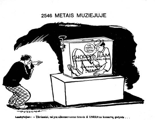 Vaizdas stebėtinai atitinka feljetonisto Pulgio Andriušio žodinį maisto problematikos komentarą jo rinkinyje Ir vis dėl to juokimės (1946).