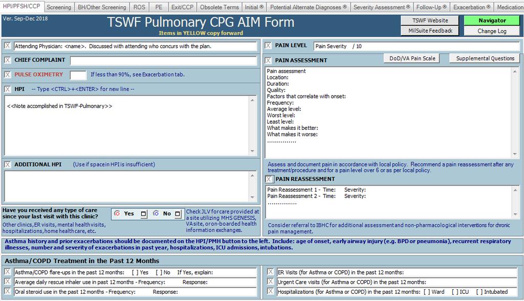 HPI/PFSH/CCP Tab The Pulmonary CPG AIM form is set up so that you can see most of the important details about the patient in one place, right on the front tab.
