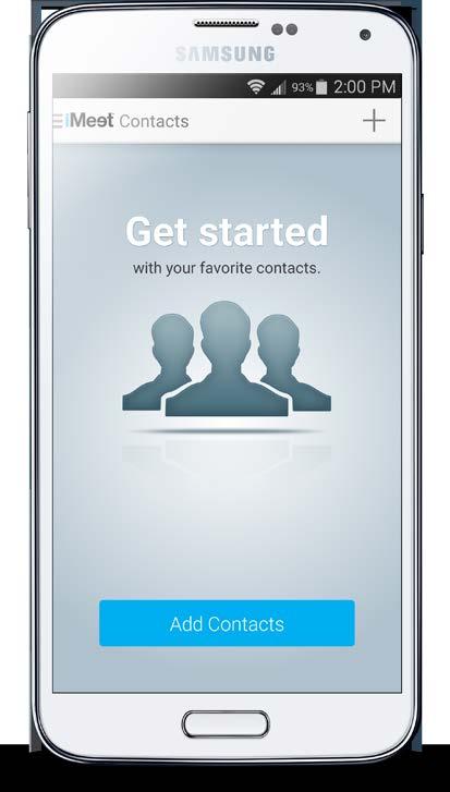 First-time users If this is your first time launching the imeet app, it prompts you to get started and build your contacts.