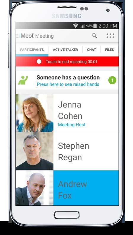 Get to know the meeting room If you are familiar with imeet on the desktop, you will navigate the imeet app for Android quickly. Some of the features and functionality are available to hosts only.