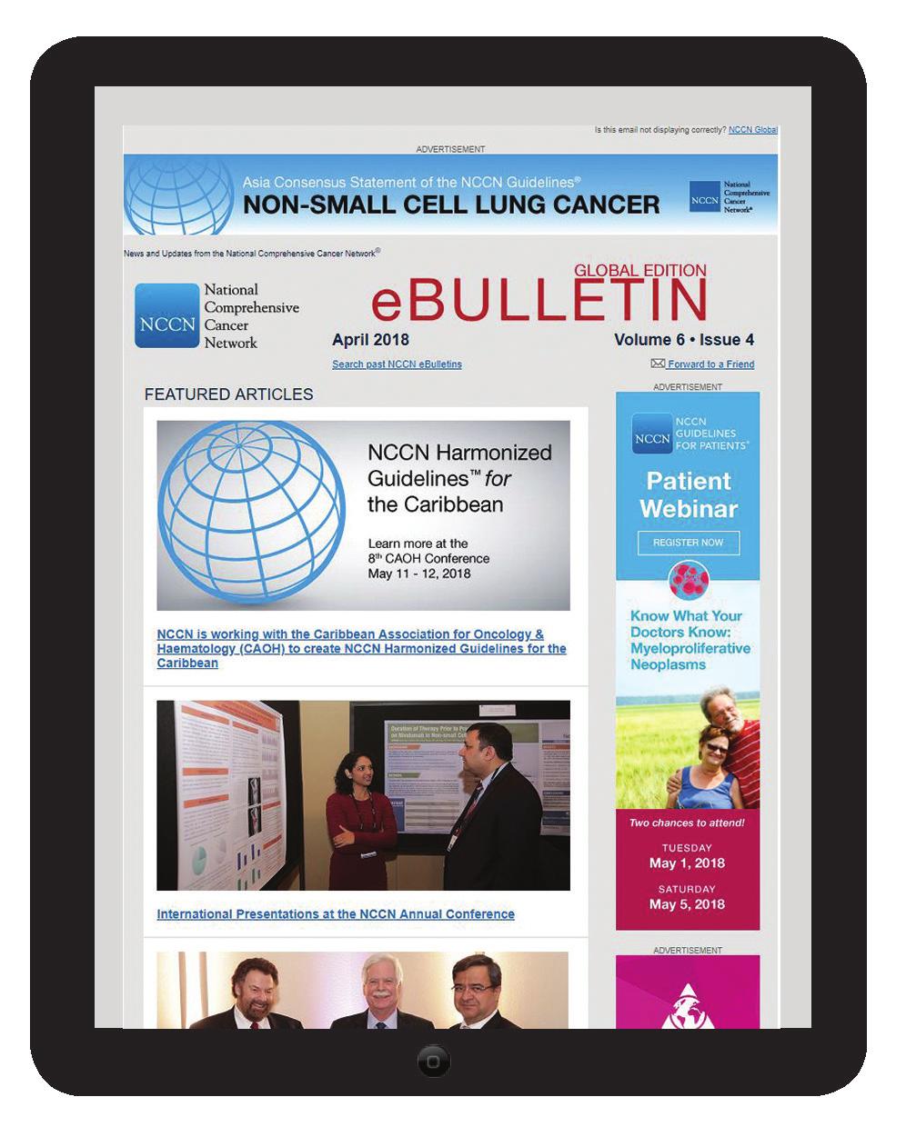 INTERNATIONAL EDITION 2015 RATE CARD Reserve your premier 2018 advertising space now! OVERVIEW NCCN ebulletin: Global Edition is an electronic newsletter delivered to all ex -U.S.