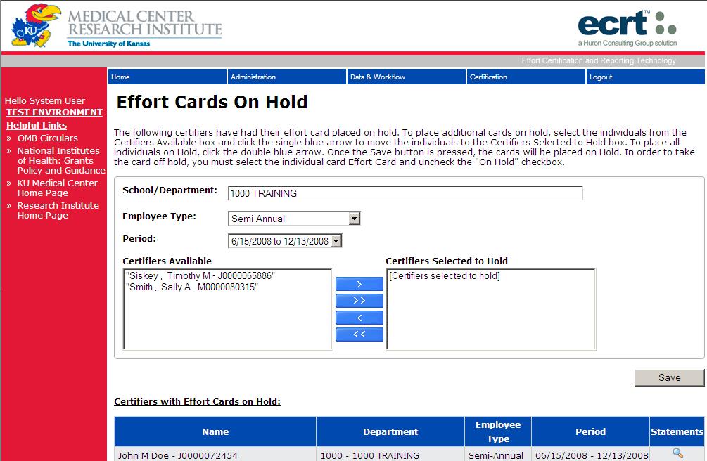 On Hold Placing Multiple statements On Hold Once in the Effort Cards on Hold page, the Effort Coordinator will be able to select multiple certifiers and then place them all On Hold at one time.