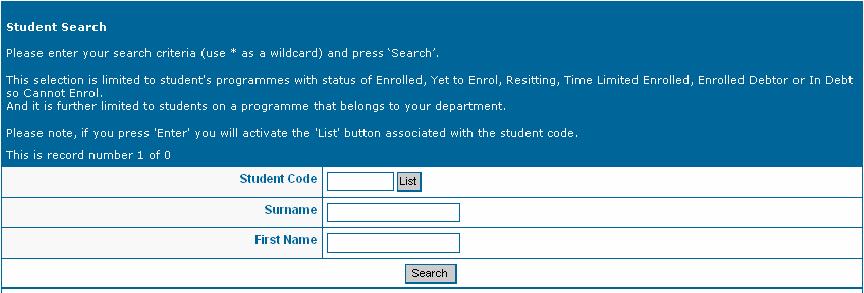 3. Search for the student Search for the student using the student number, first name or surname or a combination of these.