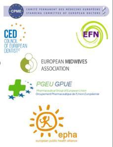 Unique Cross-Professional Study The EU representatives of the 5 health professions & European Public Health Alliance Standing Committee of European Doctors (CPME) Council of European