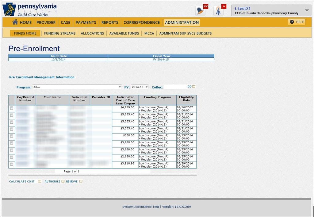 The Pre-Enrollment page displays the pre-enrollment list management information and allows the CCIS to authorize or remove a child from the pre-enrollment list.