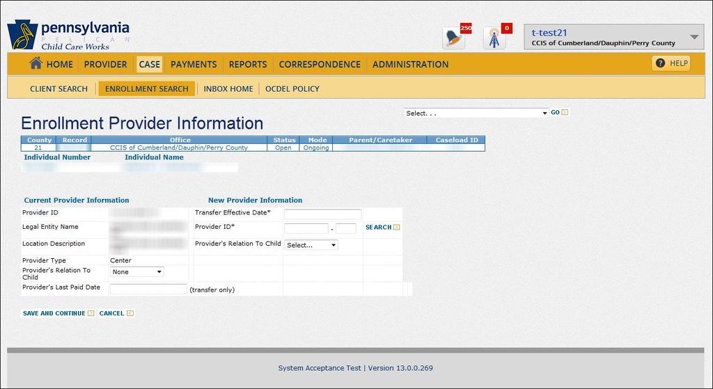 408.25.11 Changing Providers The Enrollment Provider Information page displays information regarding the provider with whom a specific child is enrolled.