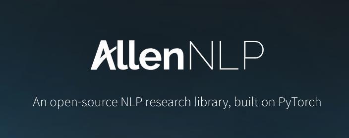 AI2 s Projects: AllenNLP (started in 2017) Accelerate research