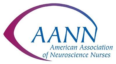 Imparting the Wisdom of Patient-Centered Neuroscience Nursing AANN 2015 BOARD OF DIRECTORS President Janice L. Hinkle, PhD RN CNRN President-Elect Cindy M.