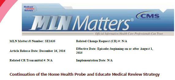 Probe and Educate https://www.cms.gov/outreach-and-education/medicare- Learning-Network- MLN/MLNMattersArticles/Downloads/SE1635.