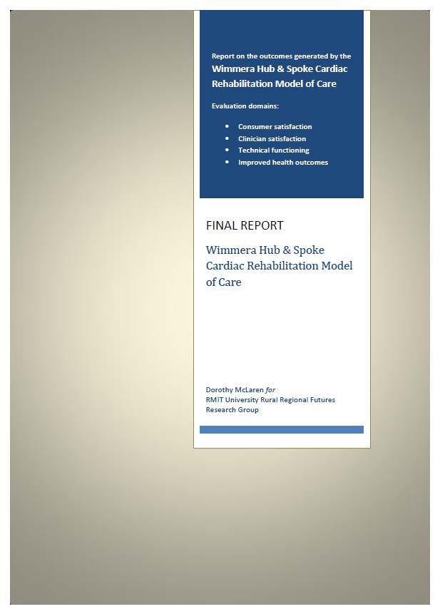 Evaluation Final Report: Wimmera Hub & Spoke Cardiac Rehabilitation