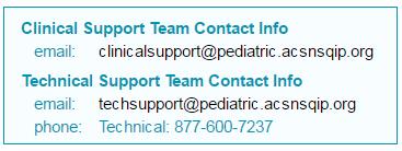 Clinical Support: Training Material -- use it! Operations Manual -- your daily resource Print manual Save to desk top Clinical Support Specialists: Adult: clinicalsupport@acsnsqip.