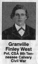 West served in the Confederate States of America Co H 8 th Tennessee Cavalry Regiment during the Civil War. He died March 15, 1867 and is buried in Double Springs Cemetery, Putnam Co., TN.