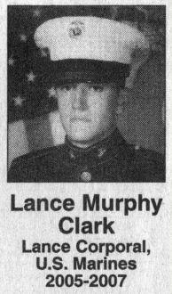 Tuesday, Oct 14, 2008: Herald Citizen newspaper, Cookeville, TN LANCE CPL. LANCE MURPHY CLARK Lance Cpl.