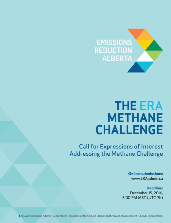Methane Challenge Launched Oct 2016 Detection, monitoring, reduction of methane emissions Over 100 proposals received 12
