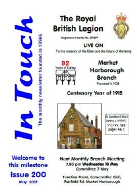Communication Branch Newsletter - In Touch Changes made to the design of the cover included using the new Legion slogan LIVE ON and WWI being referred to with the words Centenary of 1915.