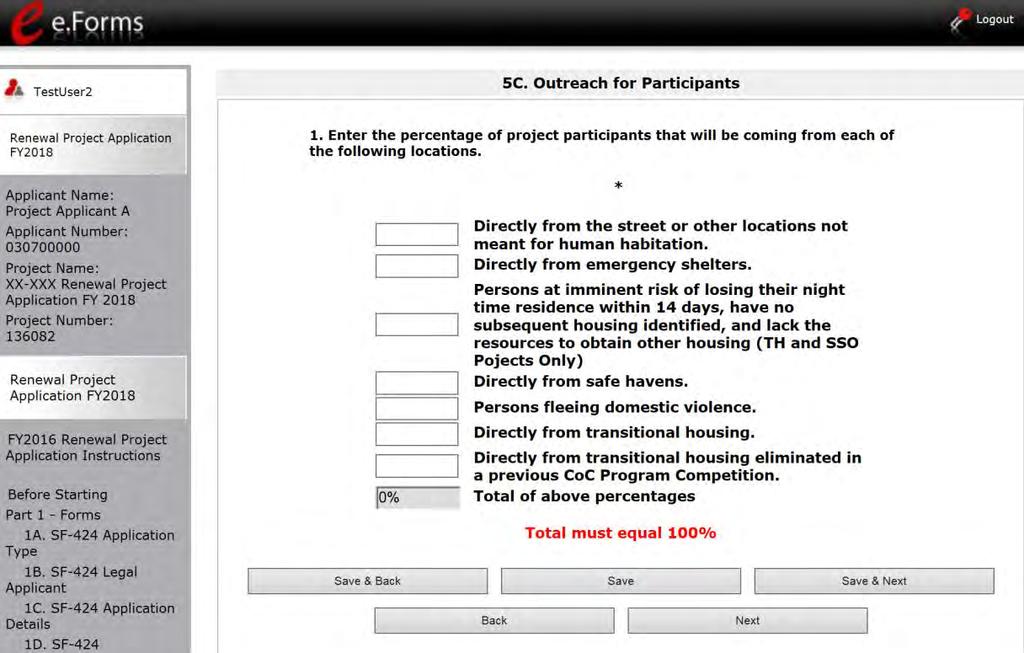 5C. Outreach for Participants (SSO) The following steps provide instructions on completing the Outreach to Participants screen for Supportive Services Only projects for Part 5: Participants and