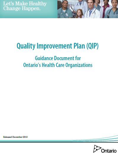 How to Complete Your QIP 1. Download the QIP resources from the MOHLTC website: http://health.gov.on.