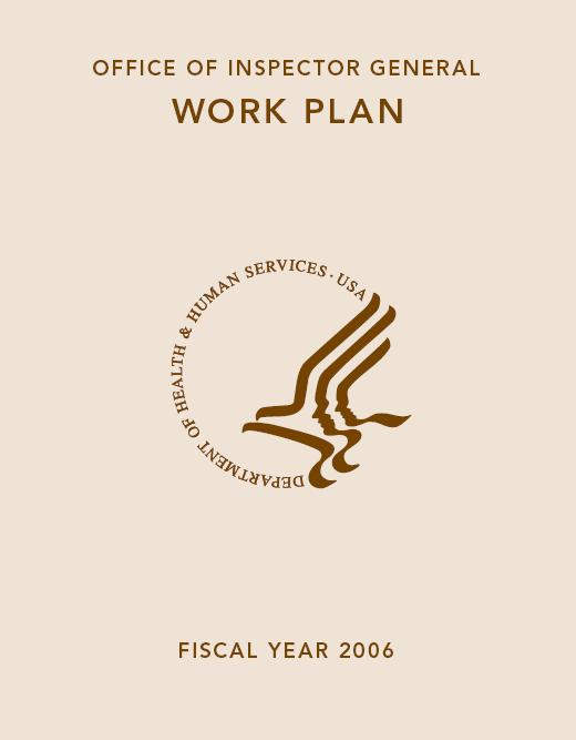 PURPOSE OF OIG WORK PLAN Not a fraud roadmap, but a plan for where OIG will invest its resources in coming year However,