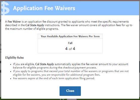 Application fee waivers Fee waivers are automatically