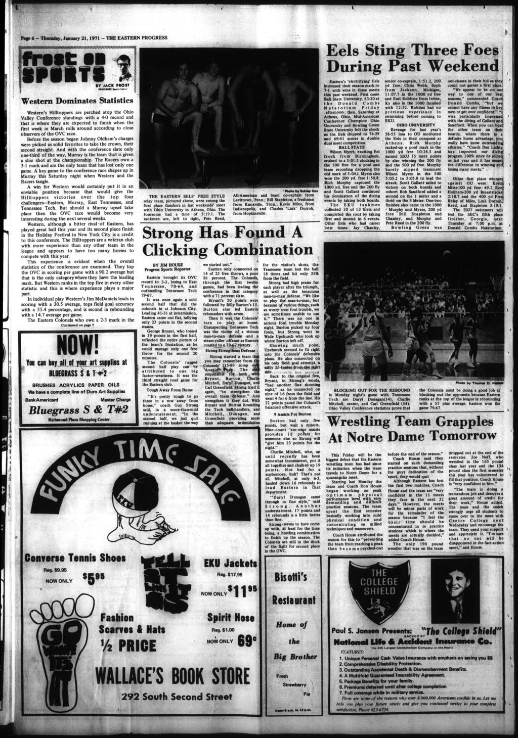 a*. Page 6 - Thursday, January 21,1971 - THE EASTERN PROGRESS» ' ll fratt SPRTS Y JACK MOST j: nogktss s«urn u»» ; : Western Domnates Statstcs Western's Hlltoppers are perched atop the Oho Valley