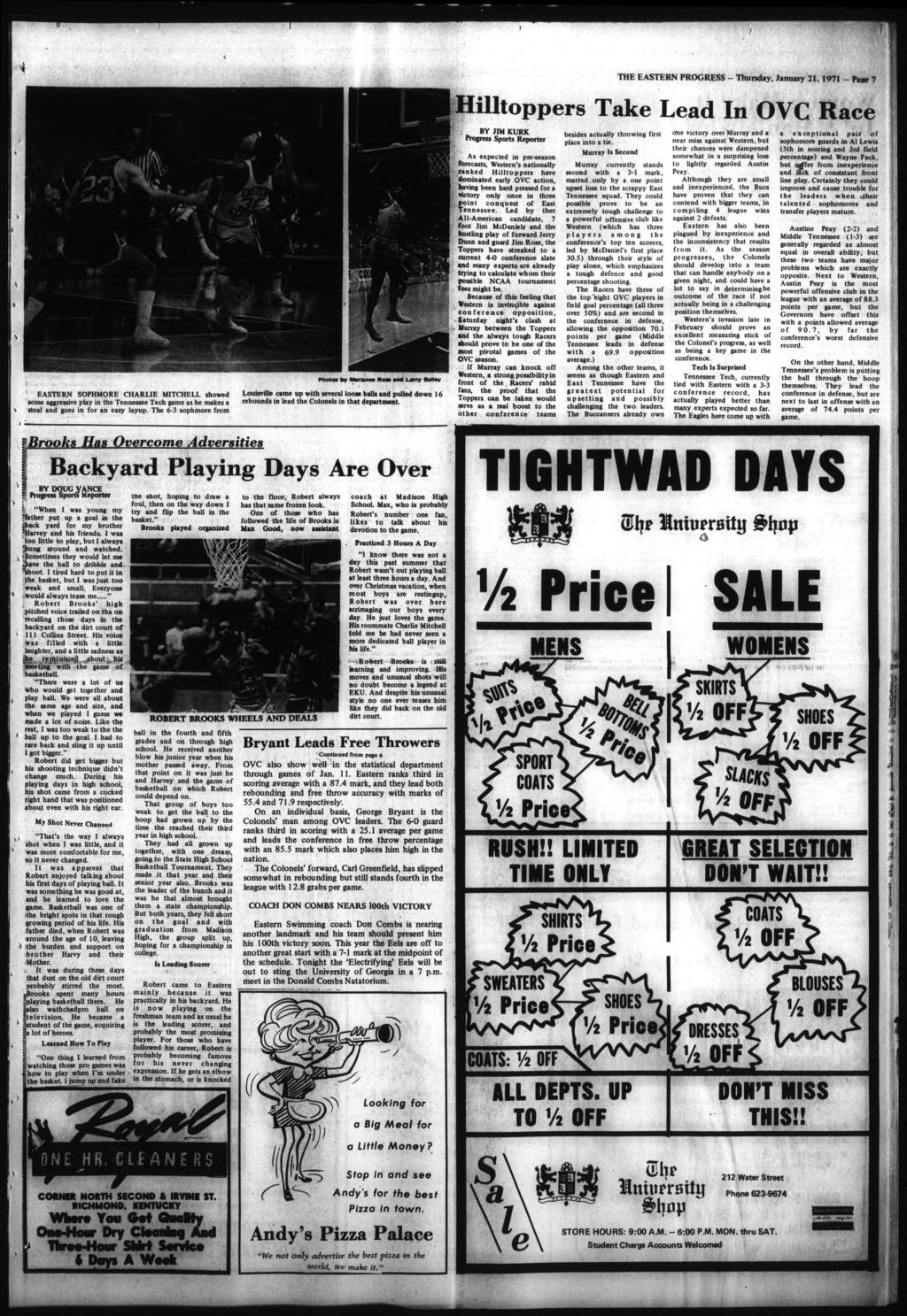 * THE EASTERN PROGRESS - Thursday, January 21, 1971 - Pane 7 Hlltoppers Take Lead n OVC Race k EASTERN SOPHMORE CHARLE MTCHELL showed some aggressve play n the Tennessee Tech game as he makes a steal