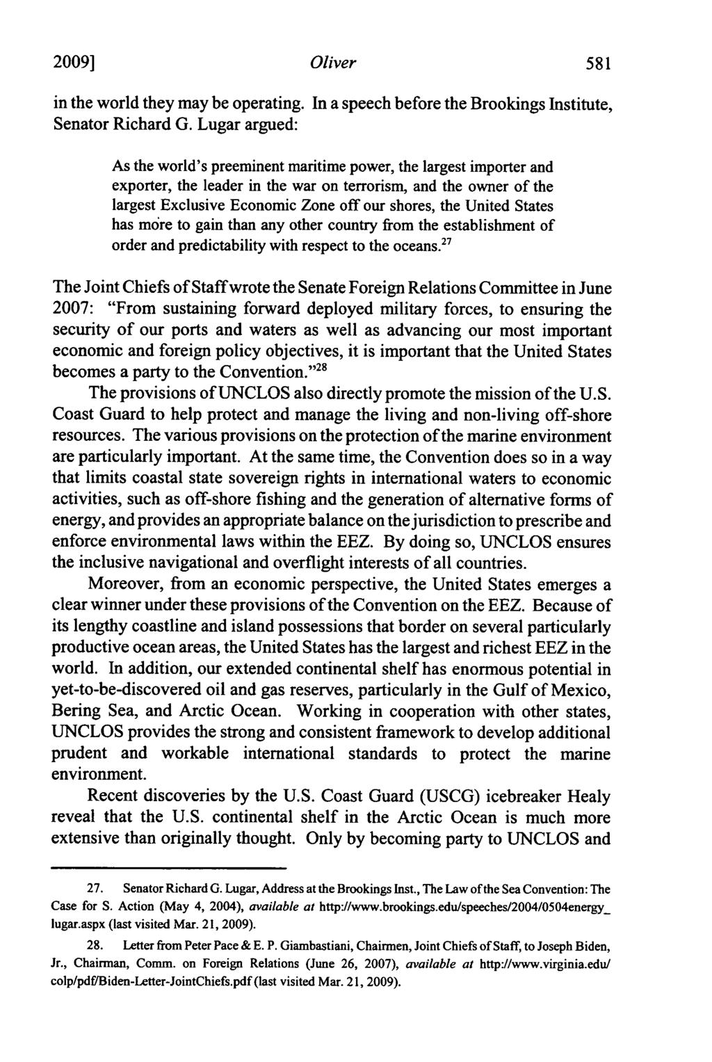 2009] Oliver in the world they may be operating. In a speech before the Brookings Institute, Senator Richard G.