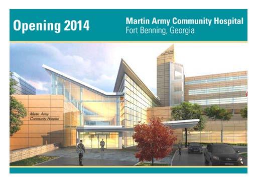 Martin Army Community Fort Benning, GA Project Scope - 745,000 SF Hospital with a 70-bed in-patient medical facility, out-patient clinics, a central energy plant and associated parking.
