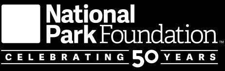 REQUEST FOR PROPOSALS NATIONAL PARK FOUNDATION FIELD TRIP GRANTS PROGRAM Grant Applications Due: Friday, June 8, 2018 The National Park Service (NPS), in partnership with the National Park Foundation