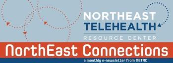 Resources to help Northeast Telehealth
