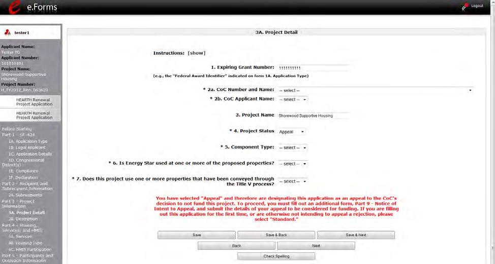 3A. Project Detail The following steps provide instruction on updating fields populated with information from the "Applicant Type" and "Projects" screens on screen 3A: Project Detail of the Appeal