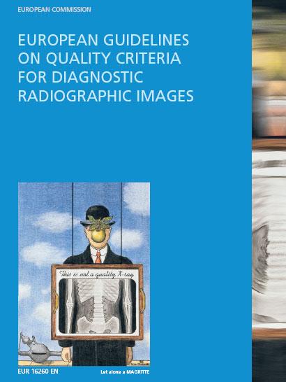 EC Guidelines (3) EC Research Programmes Quality criteria for diagnostic radiographic images, 1996 Quality criteria for diagnostic