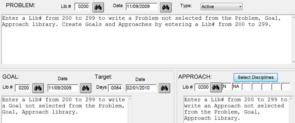 Other Edit Care Plan Buttons and Features Copy and Paste Text Copy text from a problem, goal or approach and paste it into another area. 1. Display the text.