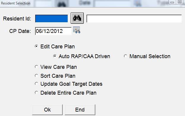 Clinical: Nursing Care: Clinical: Res Care / Assisted Living: CP20 Edit Care Plan Edit Service Plan Enter the Resident Id or click the binoculars icon to look up the resident.