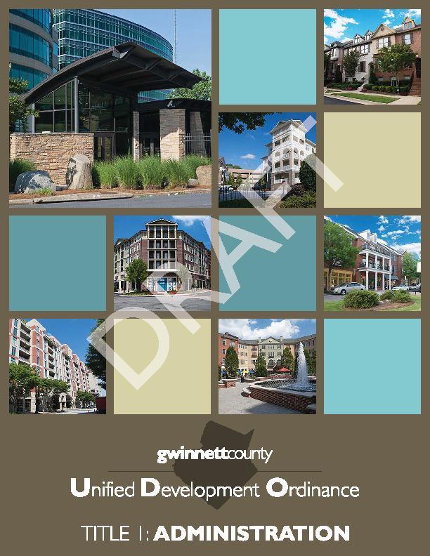 Unified Development Ordinance Create better organized, user-friendly, contemporary and effective Integrates related ordinances into a single, comprehensive ordinance Reduces/replaces