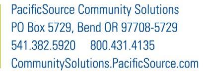 Please note: the referral must be submitted directly to PacificSource Community Solutions and approved by the PCP.