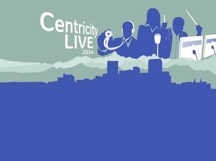 Centricity LIVE May 4 7, 2014 Denver, CO Visit gehealthcare.com/centricitylive for all the details and register now!